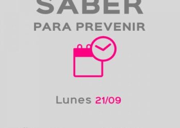 Saber para prevenir:  Informe epidemiológico lunes 21 de septiembre