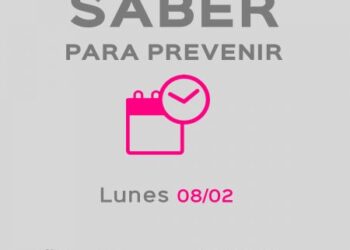 Saber Para Prevenir | Informe Epidemiológico | lunes 8 de febrero