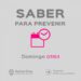 Saber Para Prevenir | Informe Epidemiológico | domingo 7 de marzo