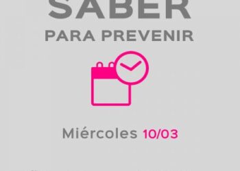 Saber Para Prevenir | Informe Epidemiológico | Miércoles 10 de marzo