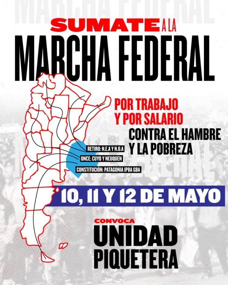 Marcha Federal 10, 11 y 12 desde Ushuaia a la Quiaca concluyendo en Plaza de Mayo
