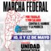 Marcha Federal 10, 11 y 12 desde Ushuaia a la Quiaca concluyendo en Plaza de Mayo