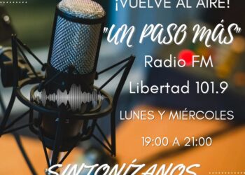 Nuevamente «Un Paso Más» por FM Libertad»