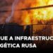 Ucrania ataca infraestructura energética rusa dos veces en las últimas 24 horas