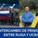 Internacional. Rusia y Ucrania concretan nuevo canje de prisioneros