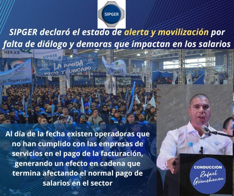 SIPGER declaró el estado de alerta y movilización por falta de diálogo y demoras que impactan en los salarios