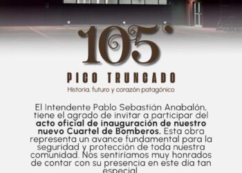 LA MUNICIPALIDAD DE PICO TRUNCADO INVITA A LOS ACTOS PROGRAMADOS POR EL 105 ANIVERSARIO